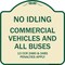 Signmission No Idling Commercial Vehicles and All Buses 13 CCR 2480 and 2485 Penalties Apply, TG-1818-23845 A-DES-TG-1818-23845 - alternate 1